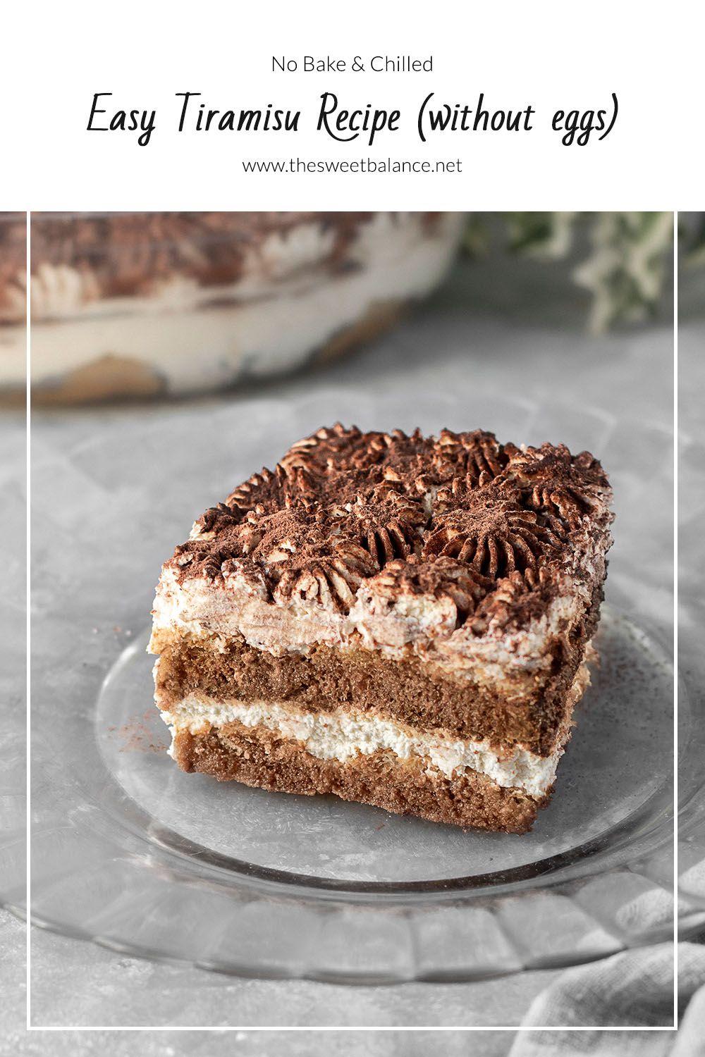 Easy Tiramisu Recipe Without Eggs The Sweet Balance